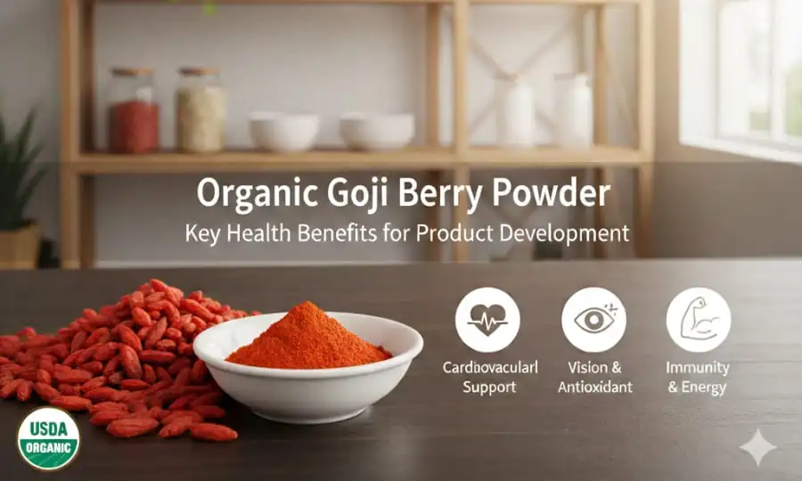 Organic goji berry powder Key Health Benefits for Product Development Organic goji berry powder Key Health Benefits for Product Development